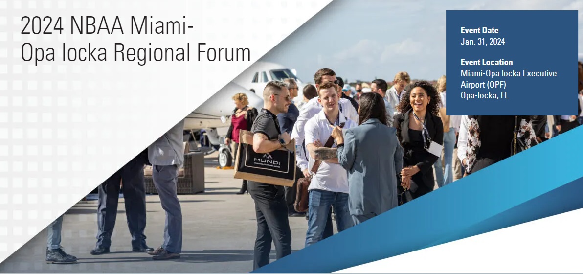 2024 NBAA Miami - Opa Locka Regional Forum